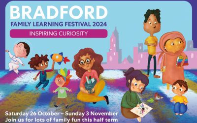 Bradford Family Learning Festival “Inspires Curiosity”